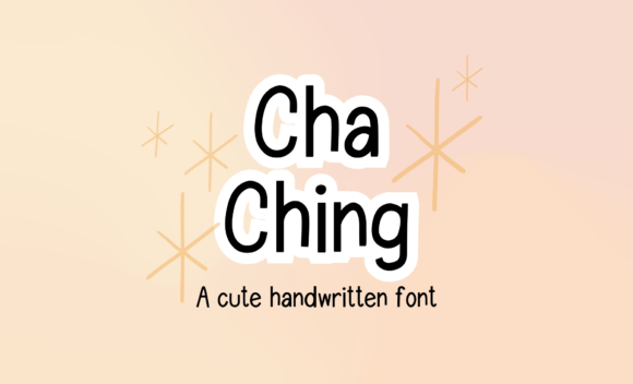 Cha Ching: The Perfect Handwritten Font for Your Craft Projects