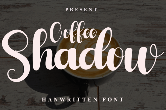 Coffee Shadow: The Handwritten Typeface That Elevates Small Business Branding