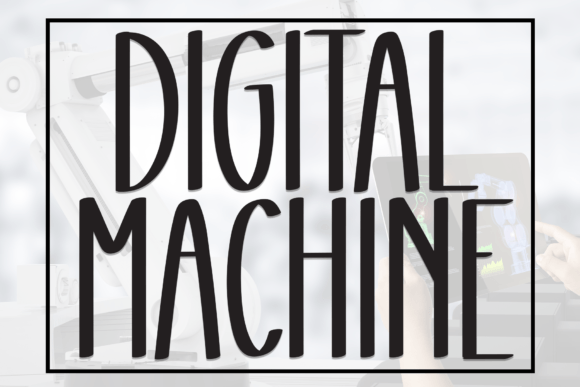 Digital Machine: The Handwritten Typeface for Modern Editorial Design
