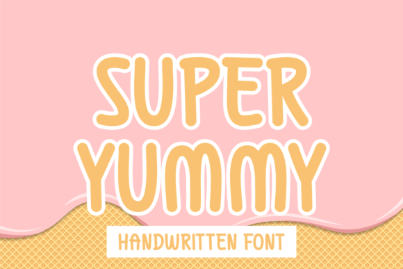 Super Yummy: A Sweet Handwritten Typeface for Web Design